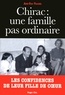Anh-Dao Traxel et Florence Raillard - Chirac : Une famille pas ordinaire.