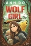 Anh Do - Wolf Girl Tome 1 : La vie sauvage.