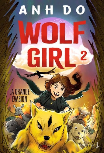 Wolf Girl Tome 2 La grande évasion