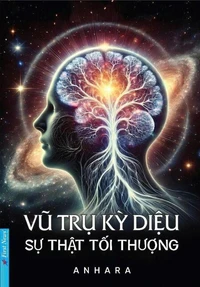 Vũ Trụ Kỳ Diệu - Sự Thật Tối Thượng