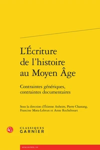 L'écriture de l'histoire au Moyen Age