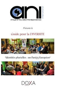 Ani Association - Guide pour la diversite - 'identites plurielles : un pari(s) europeen.