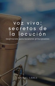  Ani - voz viva "secretos de la locución" - locucion, #16.