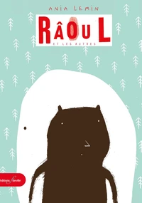 Raoul et les autres