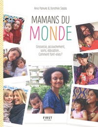 Ania Pamula et Dorothée Saada - Mamans du monde.