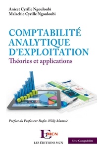 Anicet Cyrille Ngouloubi et Malachie Cyrille Roson Ngouloubi - Comptabilité analytique d'exploitation - Théories et applications.