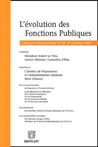 Anicet Le Pors - L'évolution des fonctions publiques - Colloque international 25-26-27octobre 2000.