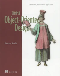Simple Object-Oriented Design