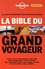La bible du grand voyageur  Edition 2016