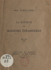 Anie Marcel-Paon - La Société des Missions Étrangères.