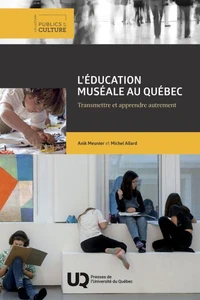 L'éducation muséale au Québec
