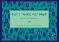 Der Drache der blieb