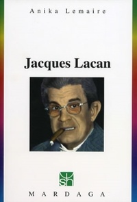 Anika Lemaire - Jacques Lacan.