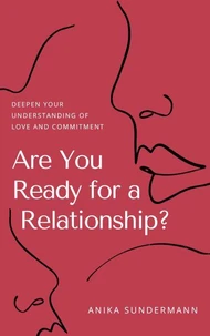 Are You Ready for a Relationship?