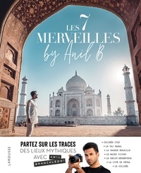 Livres en français téléchargement gratuit Les 7 merveilles by Anil B en francais