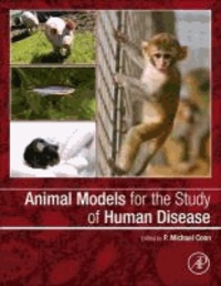 Animal Models for the Study of Human Disease.