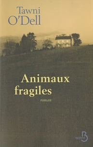 Animaux fragiles