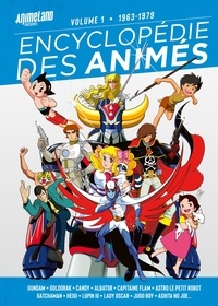  AnimeLand - Encyclopédie des animés - Volume 1, 1963-1979.
