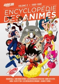  AnimeLand - Encyclopédie des animés - Volume 2, 1980-1988.