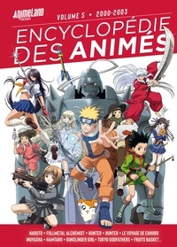  AnimeLand - Encyclopédie des animés - Tome 5, De 2000 à 2003.