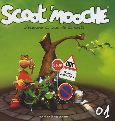  Animoos Editions - Scoot'Mooche Tome 1 : Découvre le code de la route.