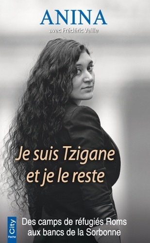 Je suis Tzigane et je le reste