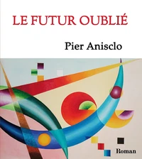 Le futur oublié