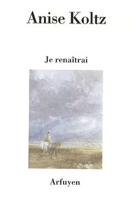 Je renaîtrai