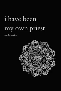 i have been my own priest