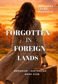 Forgotten in Foreign Lands