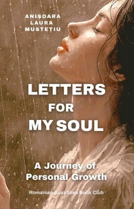 Letters for My Soul. A Journey of Personal Growth