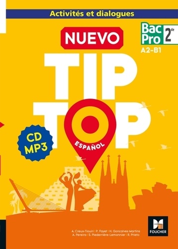 Anissa Creux-Tiouiri et Antonia Pereira - Español 2de Bac Pro Nuevo Tip Top. 1 CD audio MP3