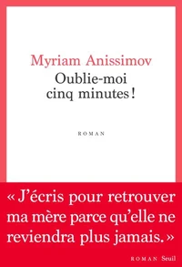 Oublie-moi cinq minutes !