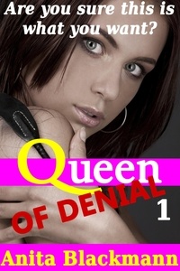  Anita Blackmann - Queen of Denial 1 (Interracial Cuckold Femdom) - Queen of Denial, #1.
