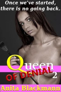 Queen of Denial 2