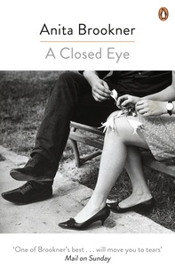 Anita Brookner - A Closed Eye.