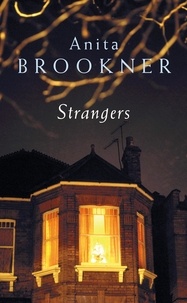 Anita Brookner - Strangers.