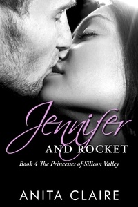  Anita Claire - Jennifer and Rocket - The Princesses of Silicon Valley, #4.