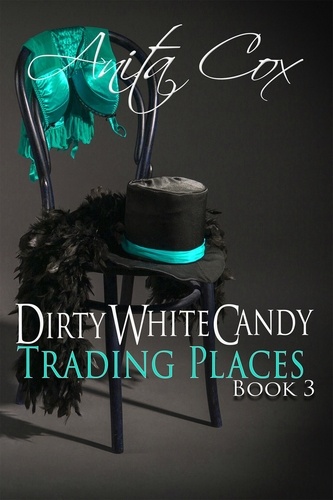  Anita Cox - Trading Places - Dirty White Candy, #3.