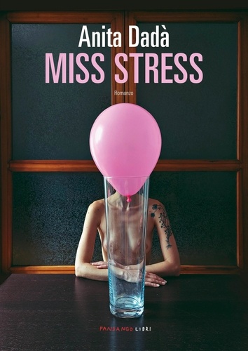 Anita Dadà - Miss Stress.