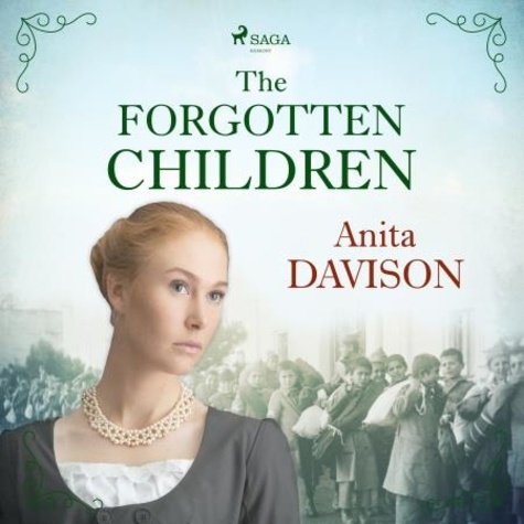 Anita Davison et Jane McDowell - The Forgotten Children.