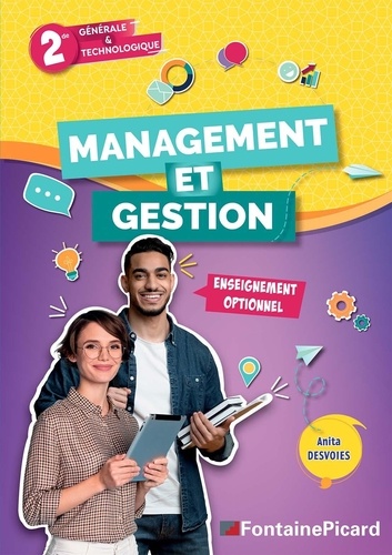 Anita Desvoies - Management et Gestion 2de générale & technologique - Enseignement optionnel.