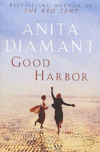 Anita Diamant - Good Harbor.