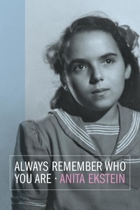 Anita Ekstein - Always Remember Who You Are.