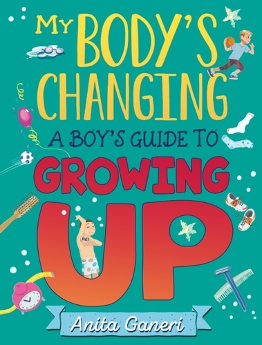 A Boy's Guide to Growing Up