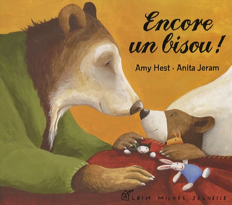 Anita Jeram et Amy Hest - Encore un bisou ! - Avec un jeu.