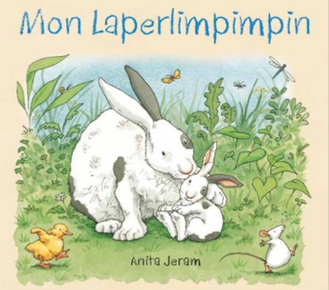Anita Jeram - Mon Laperlimpimpin.