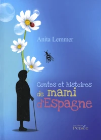 Contes et histoires de mami d'Espagne