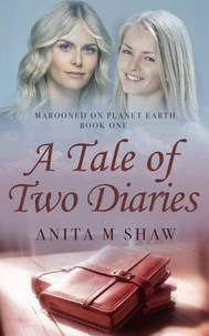 A Tale of Two Diaries