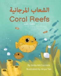  Anita McCormick - Coral Reefs (Arabic-English) - Language Lizard Bilingual Explore.